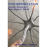 Synchronization: Systemic Management with the Goldratt Theory