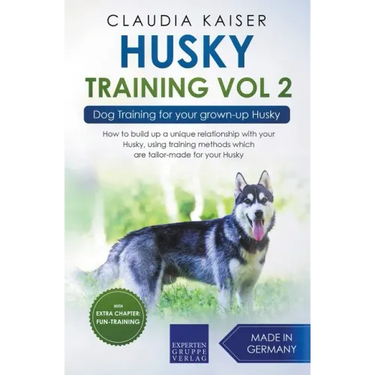 Husky Training Vol 2 - Dog Training for Your Grown-up Husky