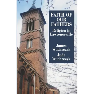 Faith of Our Fathers: Religion in Lawrenceville