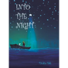 Into the Night