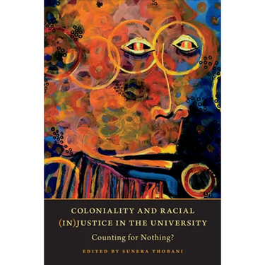 Coloniality and Racial (In)Justice in the University: Counting for Nothing?