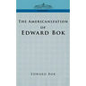 The Americanization of Edward BOK