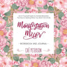 Manifestation Mirror Workbook + Journal: Do-It-Yourself Guide to Full Manifestation - the Key to Getting What You Want Out of Life