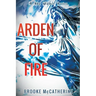 Arden of Fire