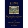 Kinnor: The Biblical Lyre in Biblical History, Thought, and Culture