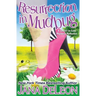 Resurrection in Mudbug