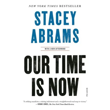 Our Time Is Now: Power, Purpose, and the Fight for a Fair America
