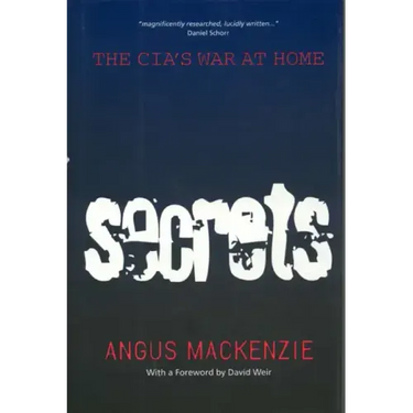 Secrets: The Cia's War at Home