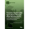 Toward a Sustainable Agriculture Through Plant Biostimulants: From Experimental Data to Practical Applications