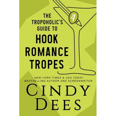 The Tropoholic's Guide to Hook Romance Tropes