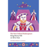 King Henry VIII; Or All Is True: The New Oxford Shakespeare
