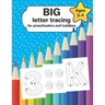 Big letter tracing for preschoolers and toddlers ages 2-4: pre-writing skills exercises