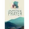 The Practice of Prayer