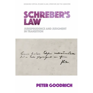 Schreber's Law: Jurisprudence and Judgment in Transition