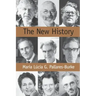 The New History: Confessions and Conversations