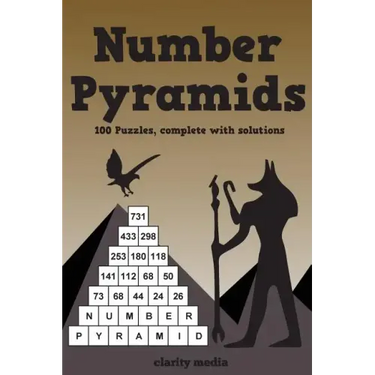 Number Pyramids: 100 addition pyramids, complete with solutions