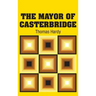 The Mayor of Casterbridge