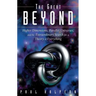 The Great Beyond: Higher Dimensions, Parallel Universes and the Extraordinary Search for a Theory of Everything