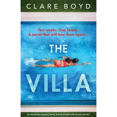 The Villa: An absolutely gripping family drama packed with secrets and lies