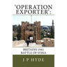 'Operation Exporter': Britains 1941 Battle of Syria