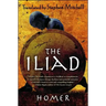 The Iliad: (The Stephen Mitchell Translation)