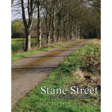Stane Street: From Chichester to London