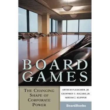 Board Games: The Changing Shape of Corporate Power