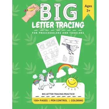 Big Letter Tracing: For Preschoolers And Toddlers: 100+ Pages, Pen Control, Coloring