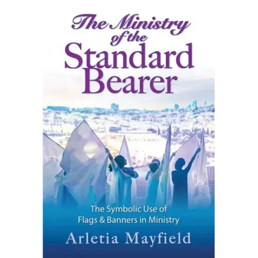 The Ministry of the Standard Bearer