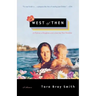 West of Then: A Mother, a Daughter, and a Journey Past Paradise