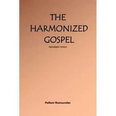 The Harmonized Gospel Apocalyptic Version