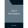 Gems of Divine Mysteries