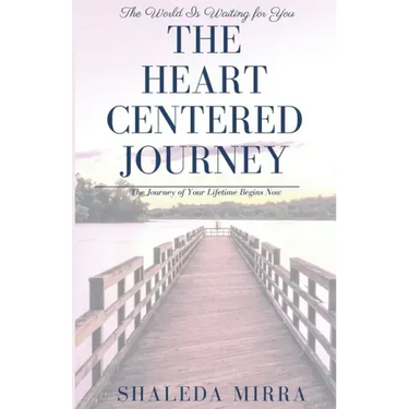The Heart Centered Journey