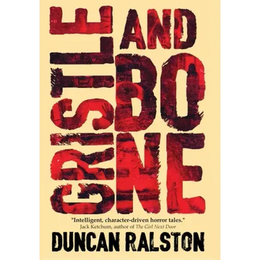 Gristle and Bone