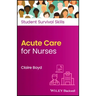 Acute Care for Nurses