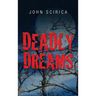 Deadly Dreams