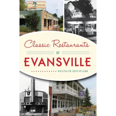 Classic Restaurants of Evansville