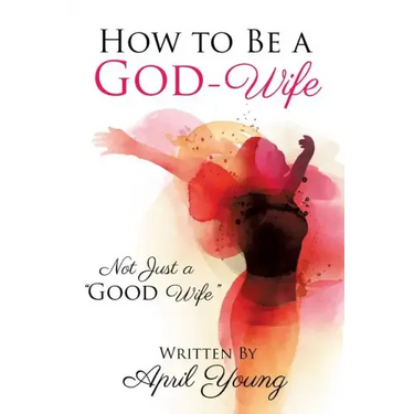 How to Be a God-Wife