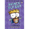 Prince Fly Guy (Fly Guy #15): Volume 15