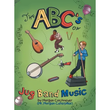 The Abc's of Jug Band Music