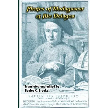 Jacob de Bucquoy: Pirates of Madagascar at Rio Delagoa