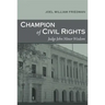 Champion of Civil Rights: Judge John Minor Wisdom