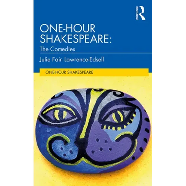 One-Hour Shakespeare: The Comedies