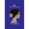 Me: A Book of Remembrance