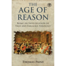The Age of Reason - Thomas Paine (Writings of Thomas Paine)