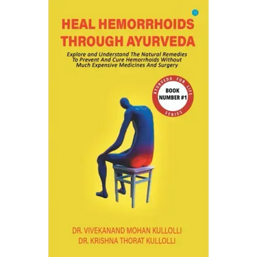 Heal Hemorrhoids Through Ayurveda