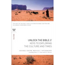 The Unlock the Bible: Keys to Exploring the Culture and Times