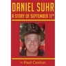 Daniel Suhr: A Story of September 11th