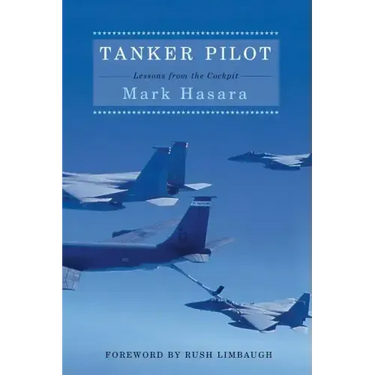 Tanker Pilot: Lessons from the Cockpit