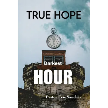 True Hope Darkest Hour